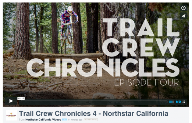 Video: Northstar Trail Crew Chronicles, Episode 4