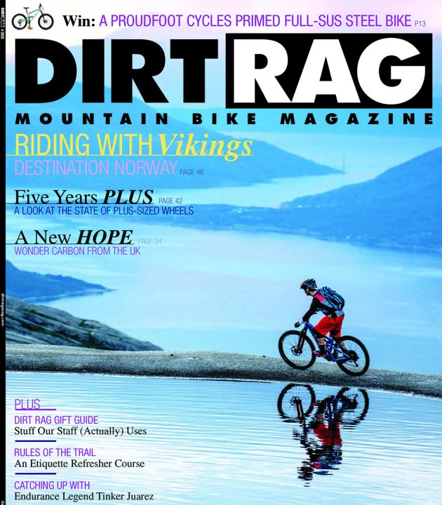 Dirt Rag Issue 202 is here!