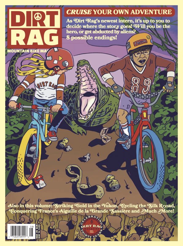 Dirt Rag 212 is on its way! How will you get yours?